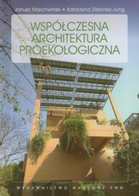 Współczesna architektura proekologiczna - okładka książki