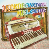 Akordeonowe melodie vol. 1 (CD - okładka płyty