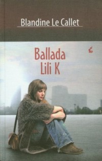 Ballada Lili K - okładka książki