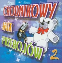 Chodnikowy mix przebojów 2 (CD - okładka płyty