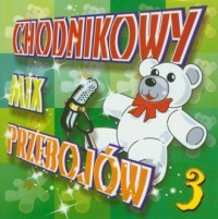 Chodnikowy mix przebojów 3 (CD - okładka płyty