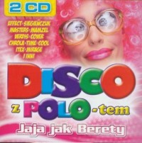 Disco Z Polo-tem. Jaja jak Berety - okładka płyty