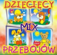Dziecięcy mix przebojów (CD audio) - okładka płyty