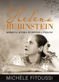 Helena Rubinstein. Kobieta która - okładka książki