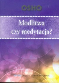 Modlitwa czy medytacja? - okładka książki