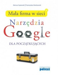 Narzędzia Google dla początkujących. - okładka książki
