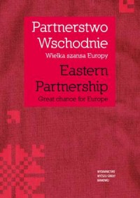 Partnerstwo Wschodnie. Wielka szansa - okładka książki