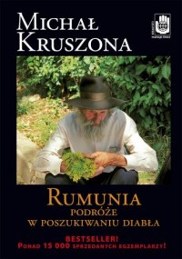 Rumunia. Podróże w poszukiwaniu - okładka książki