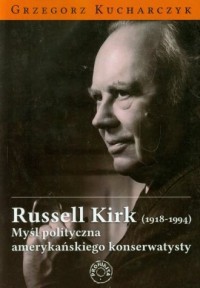 Russell Kirk (1918-1994). Myśl - okładka książki