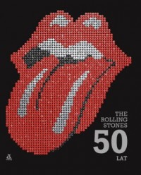 The Rolling Stones. 50 lat - okładka książki