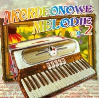 Akordeonowe melodie vol. 2 (CD - okładka płyty
