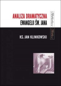 Analiza dramatyczna Ewangelii św. - okładka książki