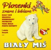 Biały miś vol. 1. Piosenki znane - okładka płyty