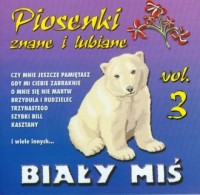 Biały miś vol. 3. Piosenki znane - okładka płyty