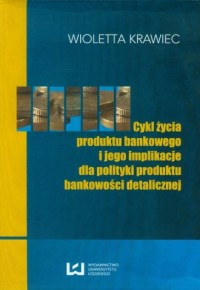 Cykl życia produktu bankowego i - okładka książki
