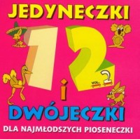 Dla najmłodszych pioseneczki jedyneczki - okładka płyty