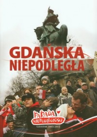 Gdańska niepodległa - okładka książki