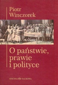 O państwie, prawie i polityce - okładka książki