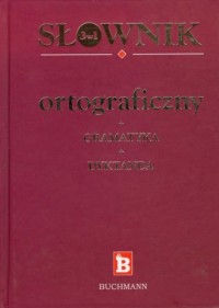 Słownik ortograficzny + gramatyka - okładka książki
