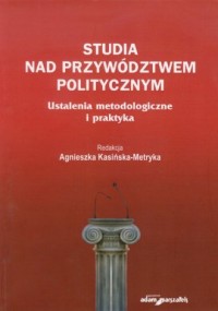 Studia nad przywództwem politycznym. - okładka książki