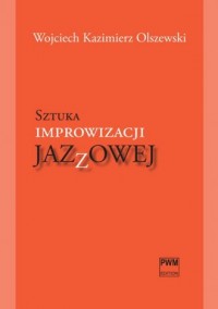Sztuka improwizacji jazzowej (+ - okładka podręcznika