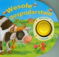 Wesołe gospodarstwo. Naciśnij i - okładka książki