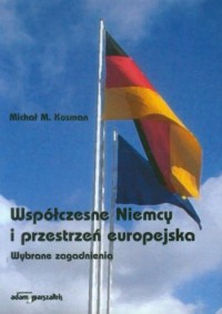 Współczesne Niemcy i przestrzeń - okładka książki