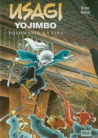 Yojimbo Usagi. Polowanie na lisa - okładka książki