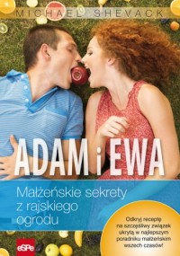 Adam i Ewa. Małżeńskie sekrety - okładka książki