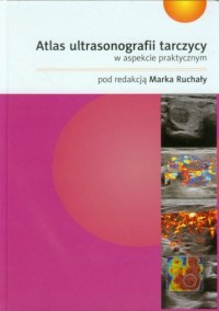 Atlas ultrasonografii tarczycy - okładka książki