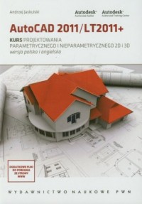 AutoCAD 2011/LT2011+ Kurs projektowania - okładka książki