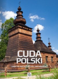 Cuda Polski. Zabytki architektury - okładka książki