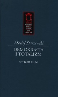 Demokracja i totalizm. Wybór pism. - okładka książki