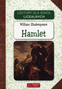 Hamlet. Lektury dla szkół licealnych - okładka podręcznika