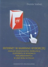 Internet w kampanii wyborczej. - okładka książki