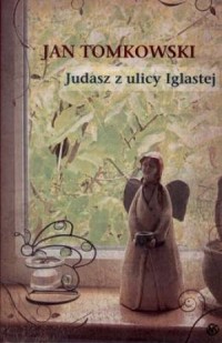 Judasz z ulicy Iglastej - okładka książki