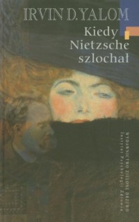 Kiedy Nietzsche szlochał - okładka książki