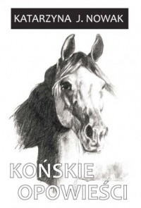 Końskie opowieści - okładka książki