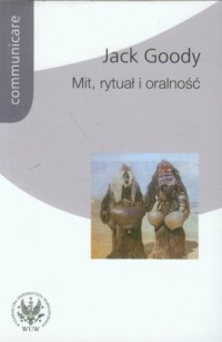 Mit rytuał i oralność - okładka książki