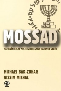 Mossad. Najważniejsze misje izraelskich - okładka książki