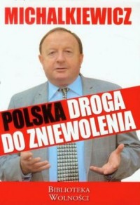 Polska droga do zniewolenia - okładka książki