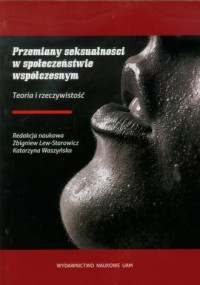 Przemiany seksualności w społeczeństwie - okładka książki