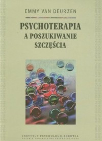 Psychoterapia a poszukiwanie szczęścia - okładka książki