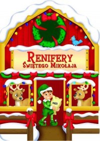 Renifery Świętego Mikołaja - okładka książki