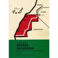 Sahara Zachodnia. Fiasko dekolonizacji - okładka książki