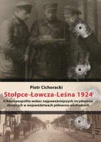 Stołpce-Łowcza-Leśna II Rzeczpospolita - okładka książki