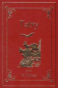 Tatry. Ilustrowany Przewodnik do - zdjęcie reprintu, mapy