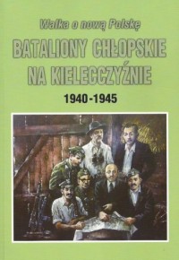 Walka o nową Polskę. Bataliony - okładka książki