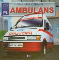 Ambulans. Poznajemy pojazdy - okładka książki