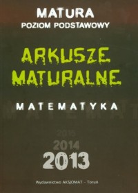 Arkusze maturalne z matematyki - okładka podręcznika